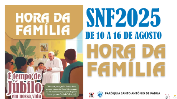 SEMANA NACIONAL DA FAMÍLIA